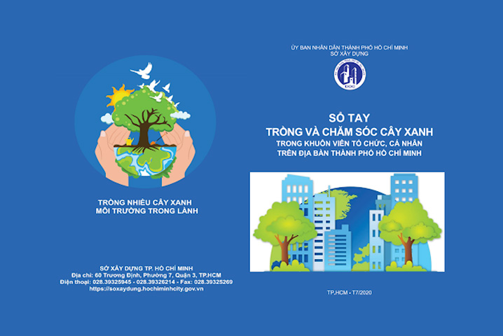Sổ tay trồng và chăm sóc cây xanh trong khuôn viên tổ chức, cá nhân trên địa bàn Thành phố Hồ Chí Minh
